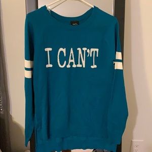 Rue 21 I CAN’T Sweater